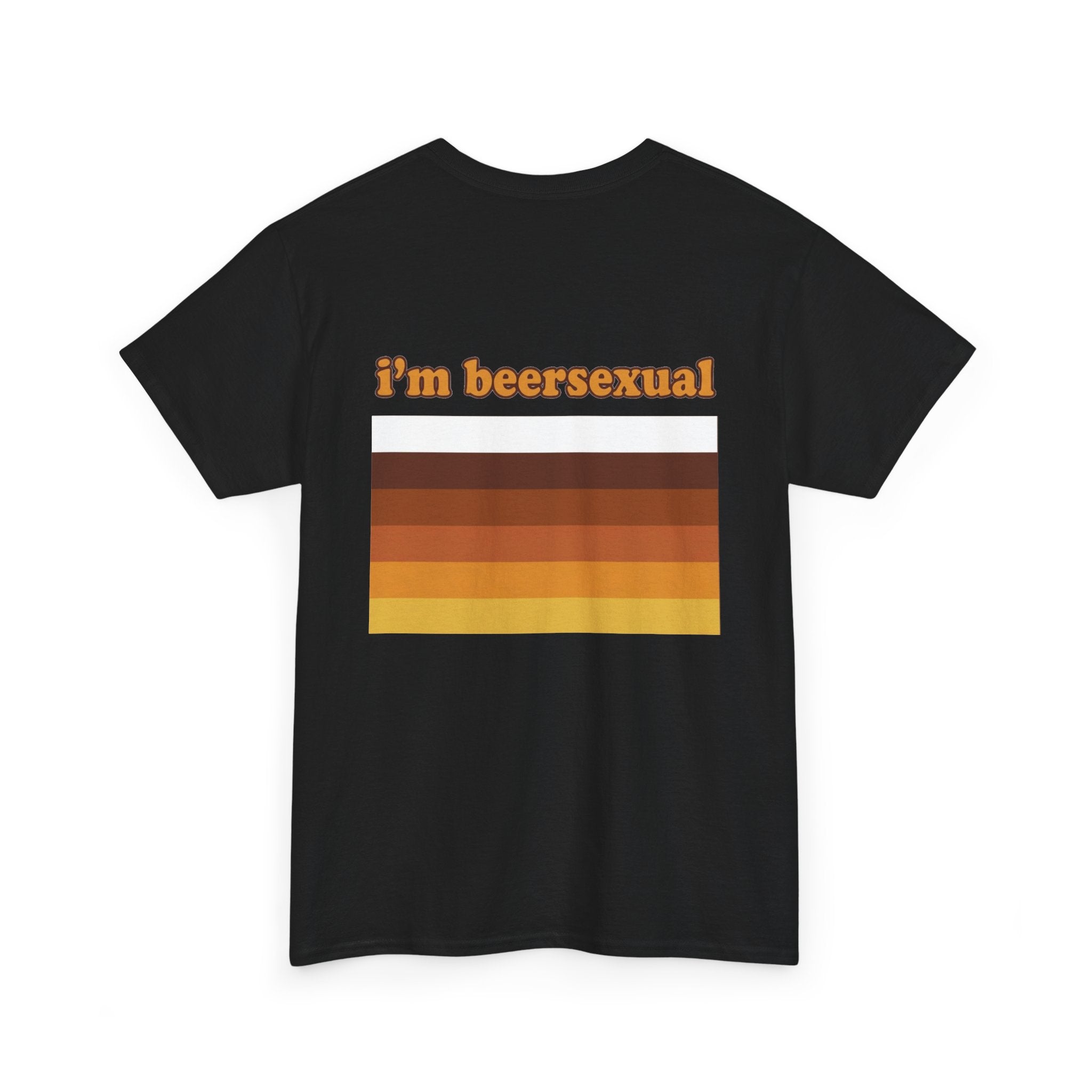 I'm Beersexual (BACK PRINT)