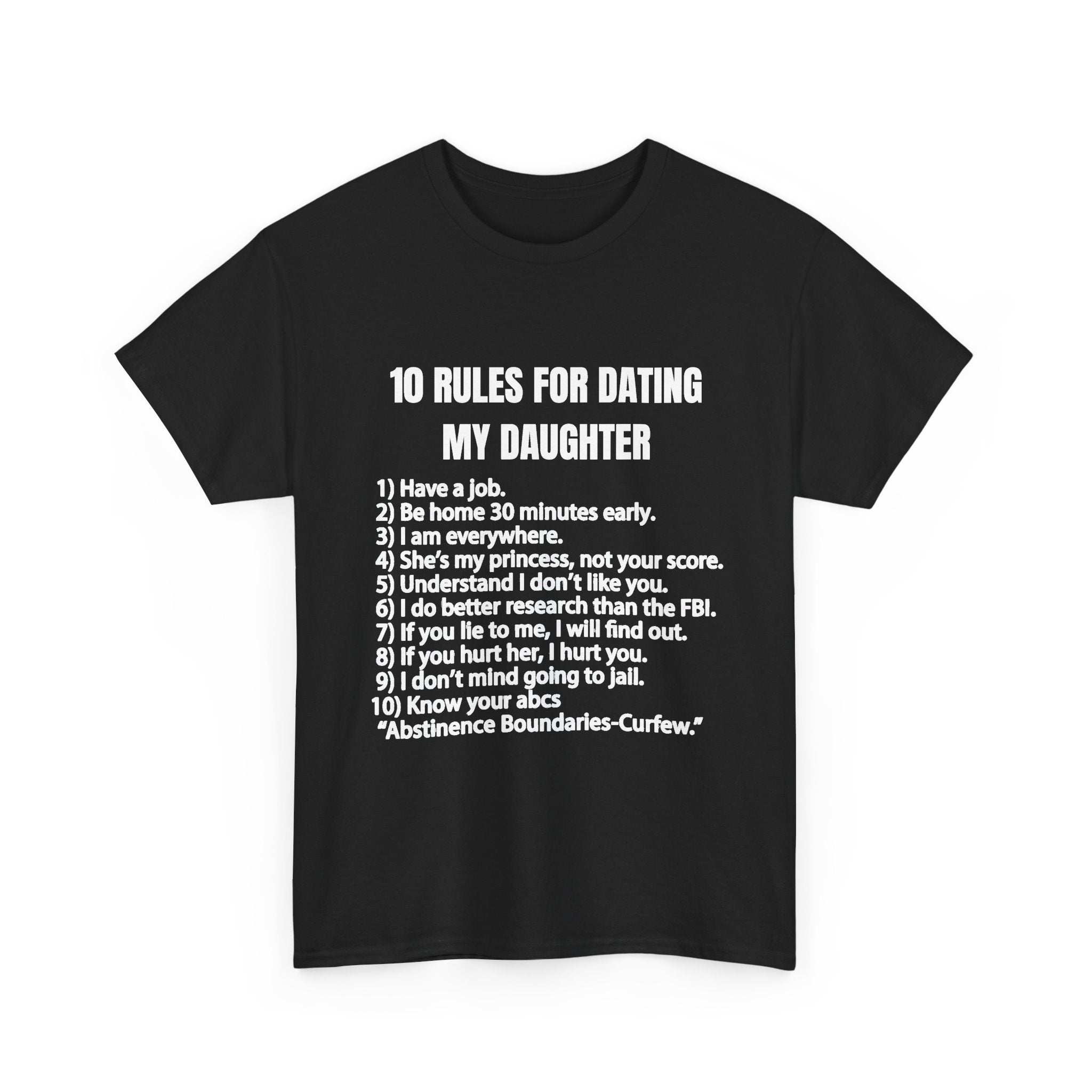 10 Rules For Dating My Daughter (FRONT PRINT)