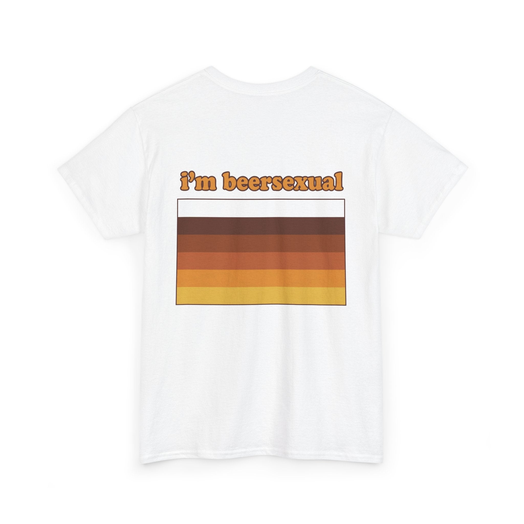I'm Beersexual (BACK PRINT)